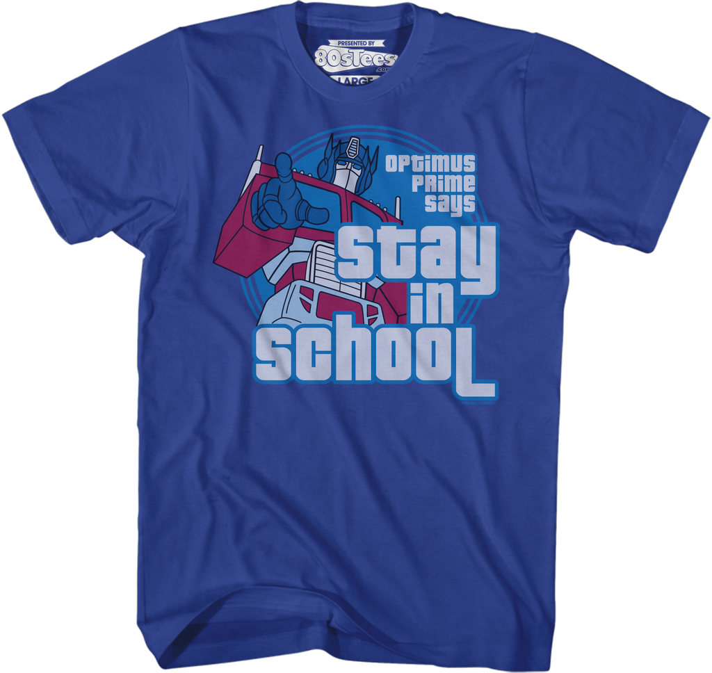 Optimus Prime Stay In School T-Shirt Hoodie, Sweatshirt | CiraTrend.com (Image 1)