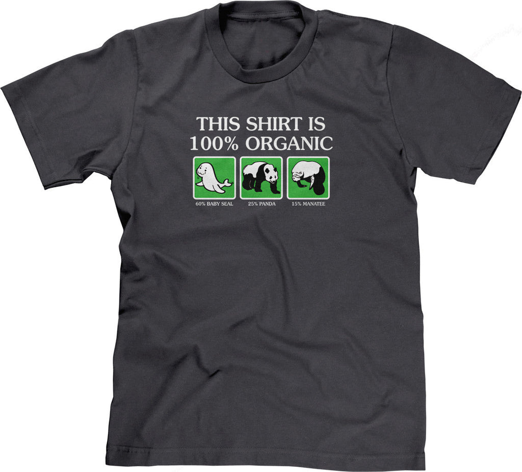 This Shirt Is 100% Organic T-Shirt Hoodie, Sweatshirt | CiraTrend.com (Image 1)