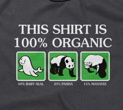 This Shirt Is 100% Organic T-Shirt Hoodie, Sweatshirt | CiraTrend.com (Image 2)