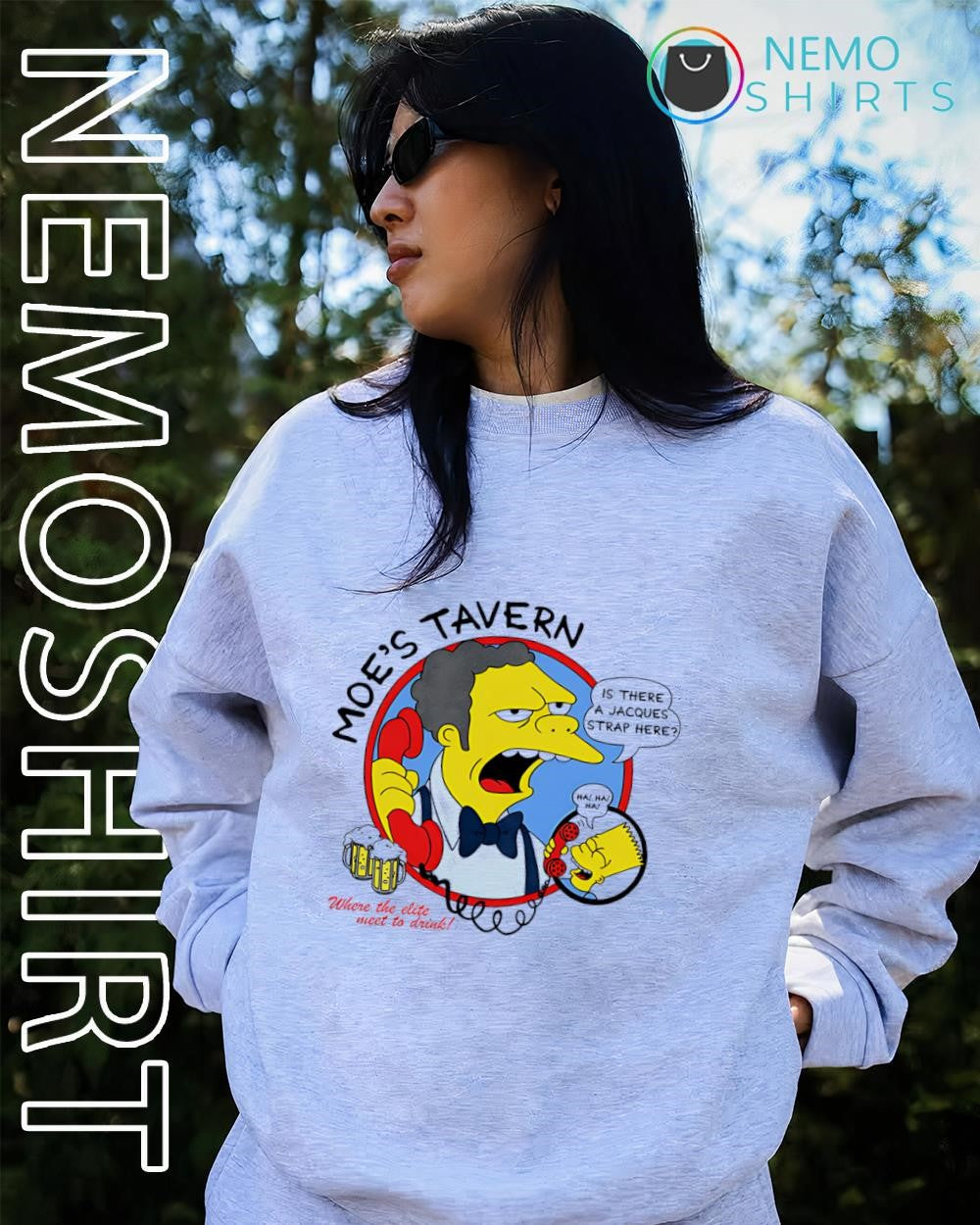 Simpsons Moe’s Tavern is there a Jacques Strap here shirt