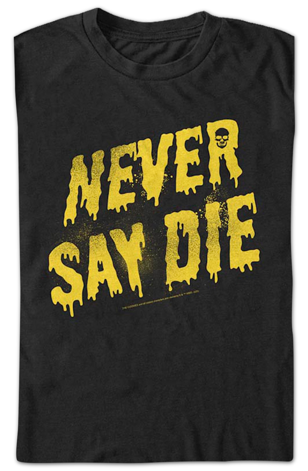 Painted Never Say Die Goonies T-Shirt Hoodie, Sweatshirt | CiraTrend.com (Image 2)