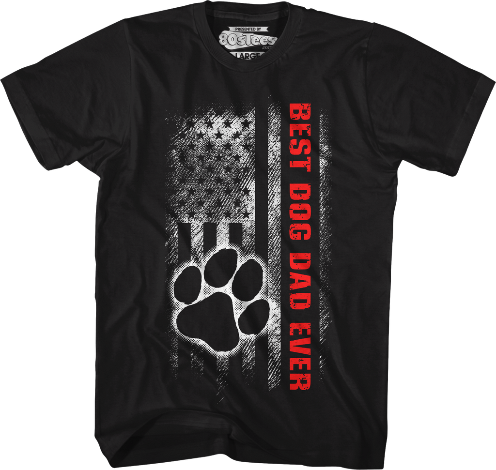 Paw & Flag Best Dog Dad Ever T-Shirt Hoodie, Sweatshirt | CiraTrend.com (Image 1)