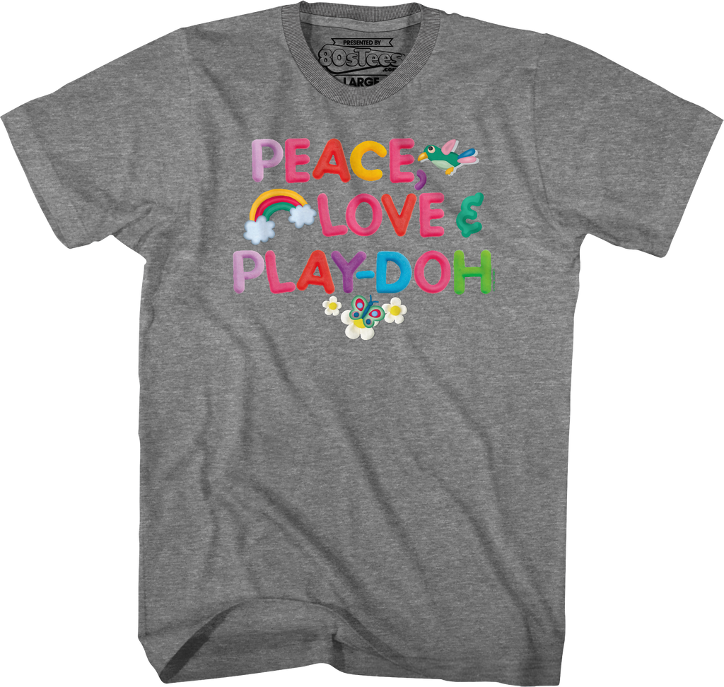 Peace Love & Play-Doh T-Shirt Hoodie, Sweatshirt | CiraTrend.com (Image 1)