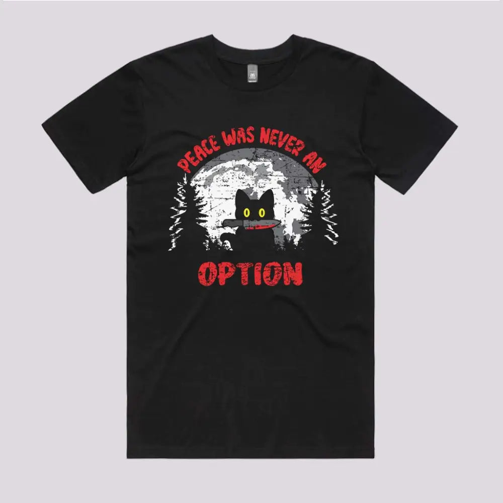 Peace Was Not An Option T-Shirt Hoodie, Sweatshirt | CiraTrend.com (Image 2)