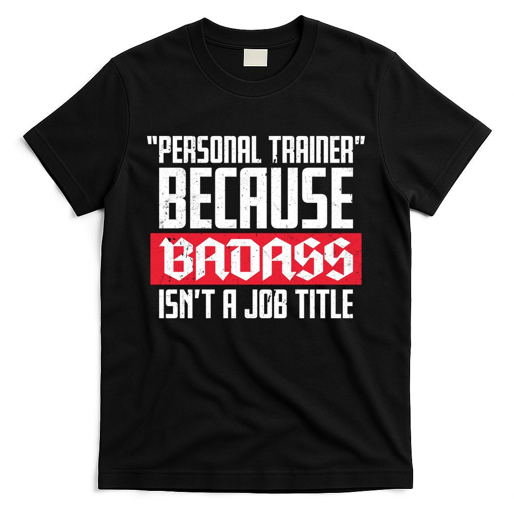 Personal Trainer Job Title T-Shirt