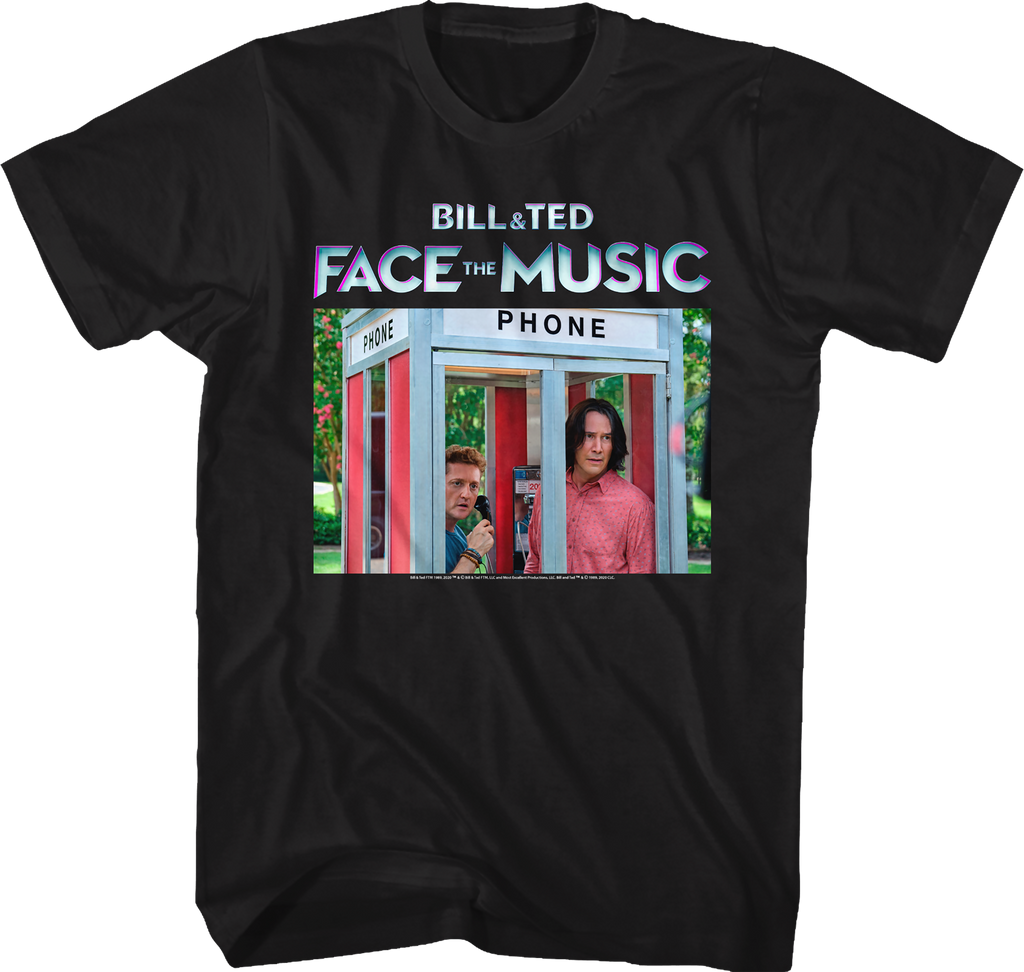 Phone Booth Bill and Ted Face the Music T-Shirt Hoodie, Sweatshirt | CiraTrend.com (Image 1)