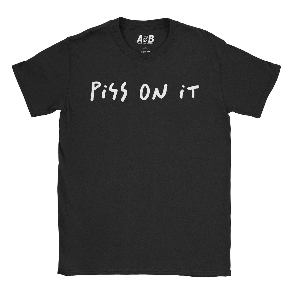 Piss T-Shirt Hoodie, Sweatshirt | CiraTrend.com (Image 2)