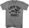 Pity The Fool 1952 Mr. T Shirt Hoodie, Sweatshirt | CiraTrend.com (Image 1)