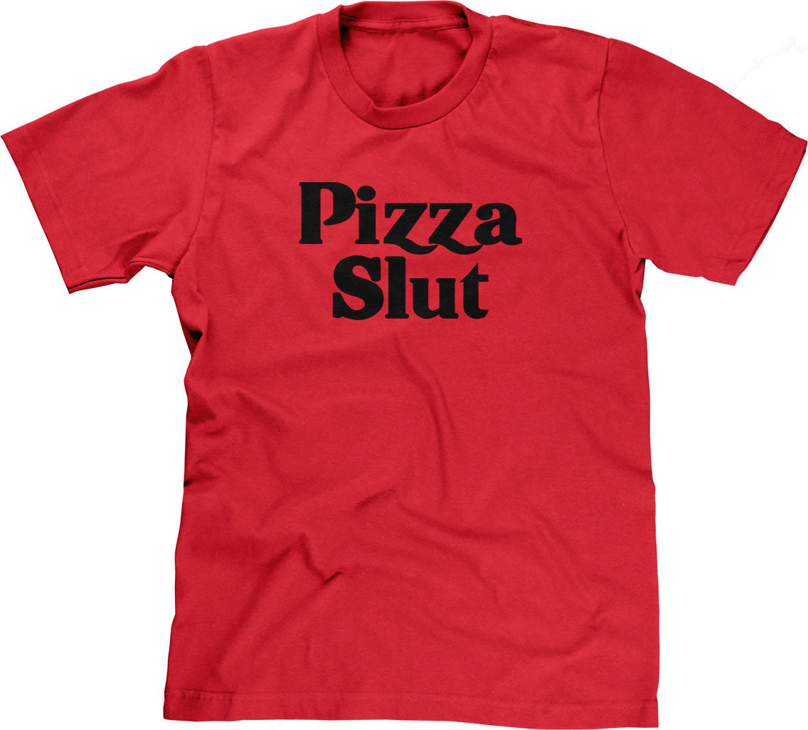 Pizza Slut T-Shirt Hoodie, Sweatshirt | CiraTrend.com (Image 1)