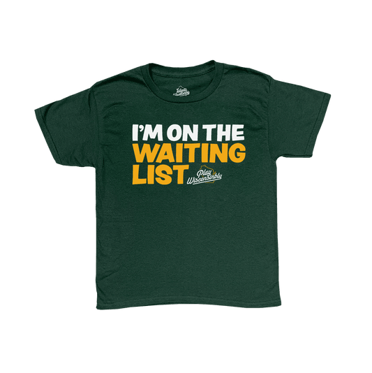 "I'm on the Waiting List" Youth T-Shirt