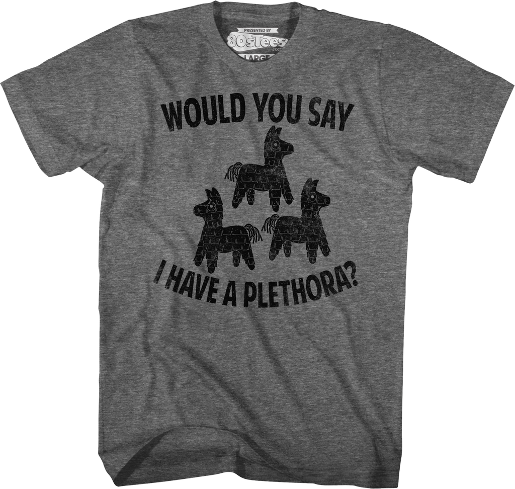Plethora Three Amigos T-Shirt Hoodie, Sweatshirt | CiraTrend.com (Image 1)