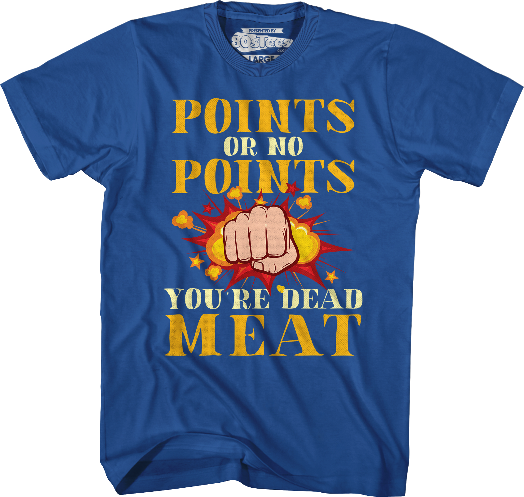 Points Or No Points You're Dead Meat T-Shirt Hoodie, Sweatshirt | CiraTrend.com (Image 3)