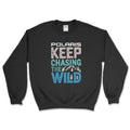 Polaris Keep Chasing the Wild Ã¢â‚¬â€œ Premium Sweatshirt T-Shirts, Hoodie | CiraTrend.com (Image 1)