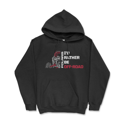 Polaris RZR - I'd Rather Be Off Road Hoodie T-Shirts, Sweatshirt | CiraTrend.com (Image 5)