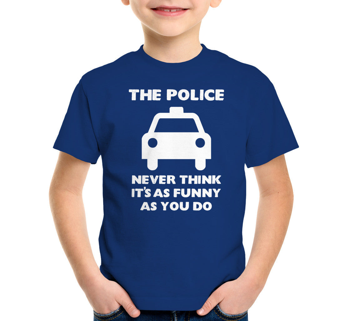 The Police Never Think It's As Funny As You Do T-Shirt Hoodie, Sweatshirt | CiraTrend.com (Image 5)