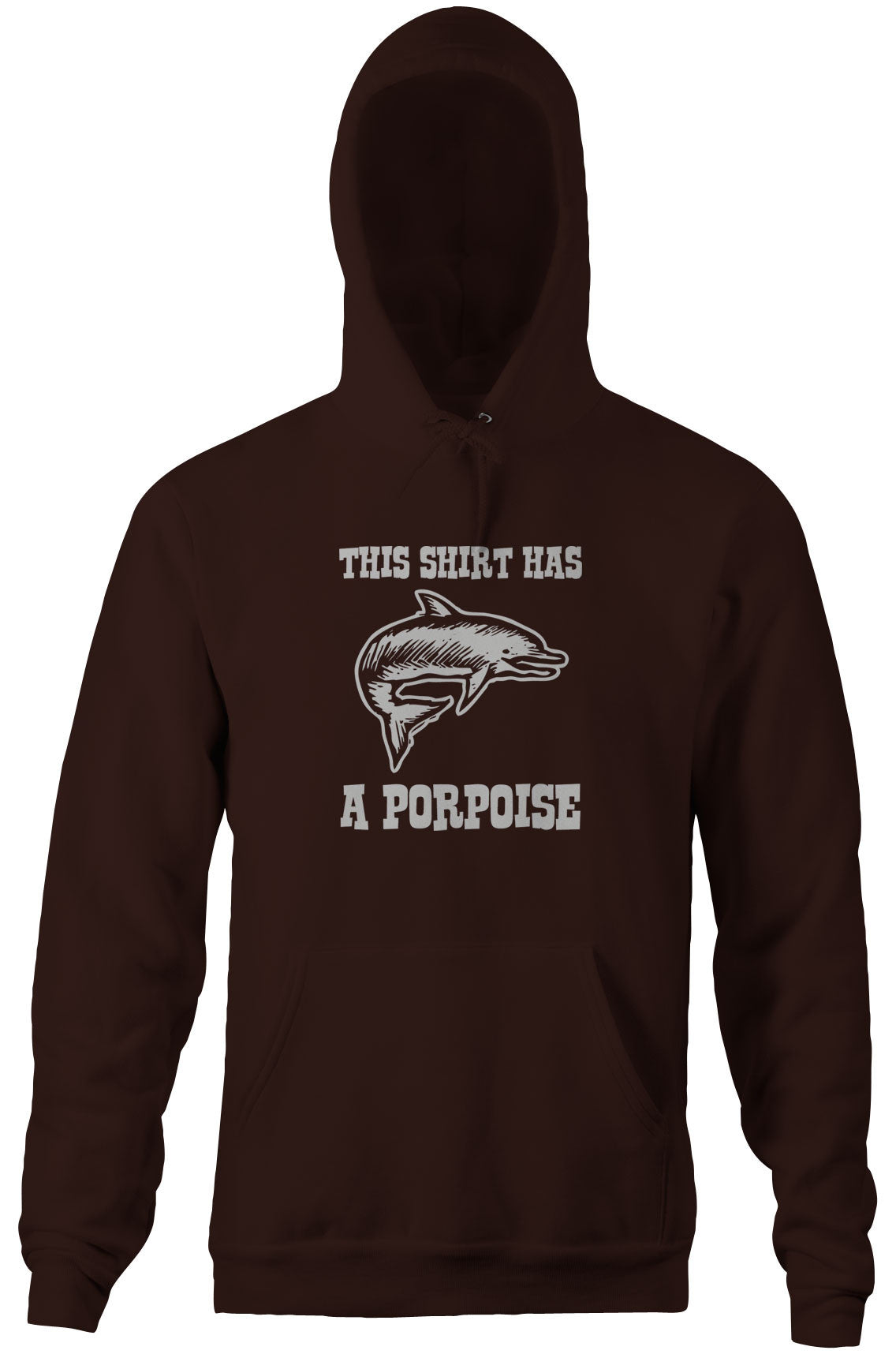 This Shirt Has A Porpoise Hoodie Sweatshirt | CiraTrend.com (Image 5)