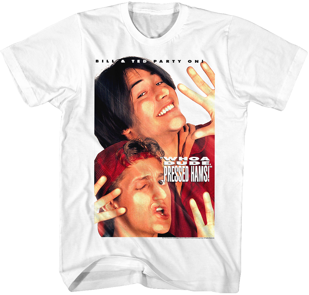 Pressed Hams Bill and Ted T-Shirt Hoodie, Sweatshirt | CiraTrend.com (Image 1)