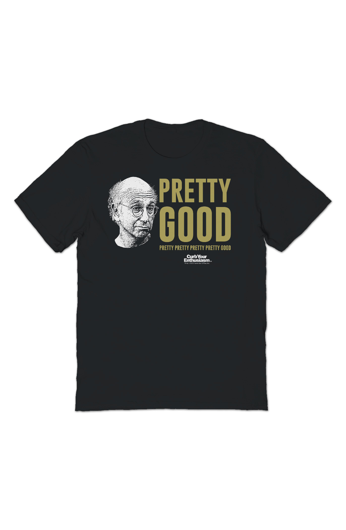 Pretty Good Curb Your Enthusiasm T-Shirt Hoodie, Sweatshirt | CiraTrend.com (Image 2)