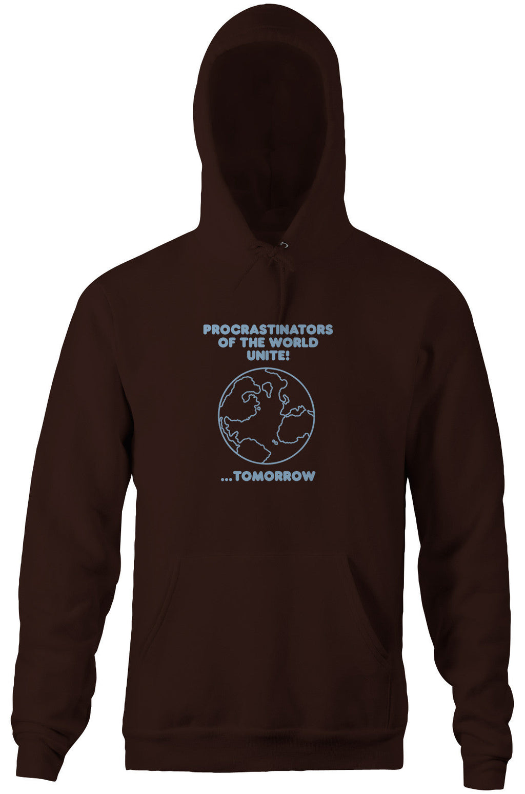 Procrastinators Of The World Unite! ...Tomorrow Hoodie T-Shirts, Sweatshirt | CiraTrend.com (Image 5)