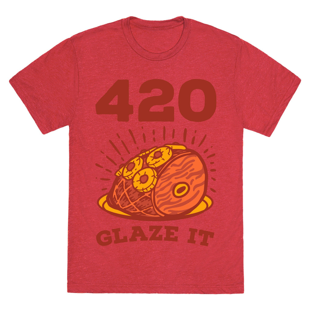 420 Glaze it Ham Unisex Triblend Tee