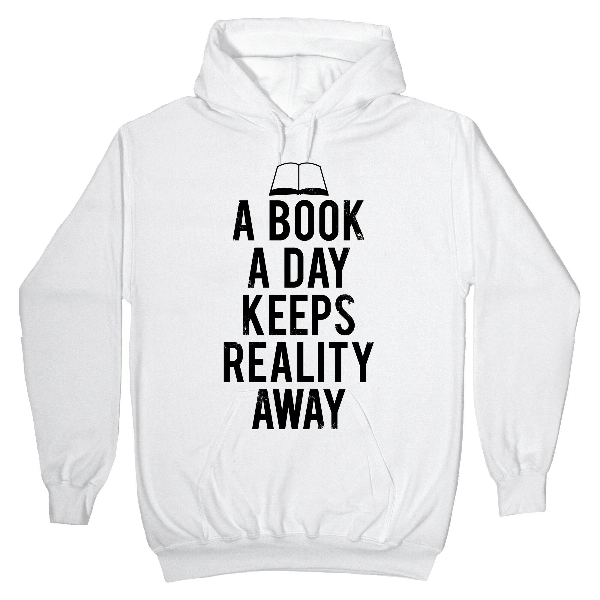A Book A Day Keeps Reality Away Hoodie