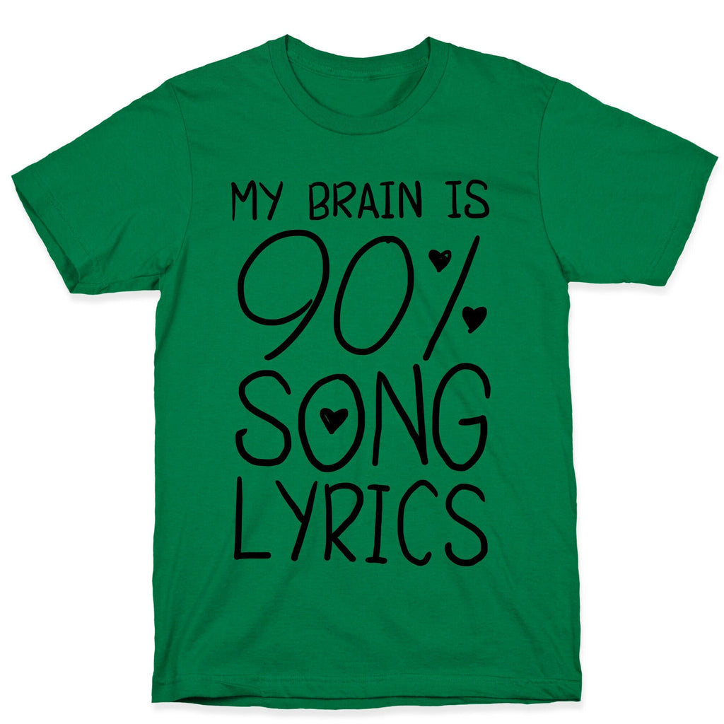 90% Song Lyrics T-Shirt