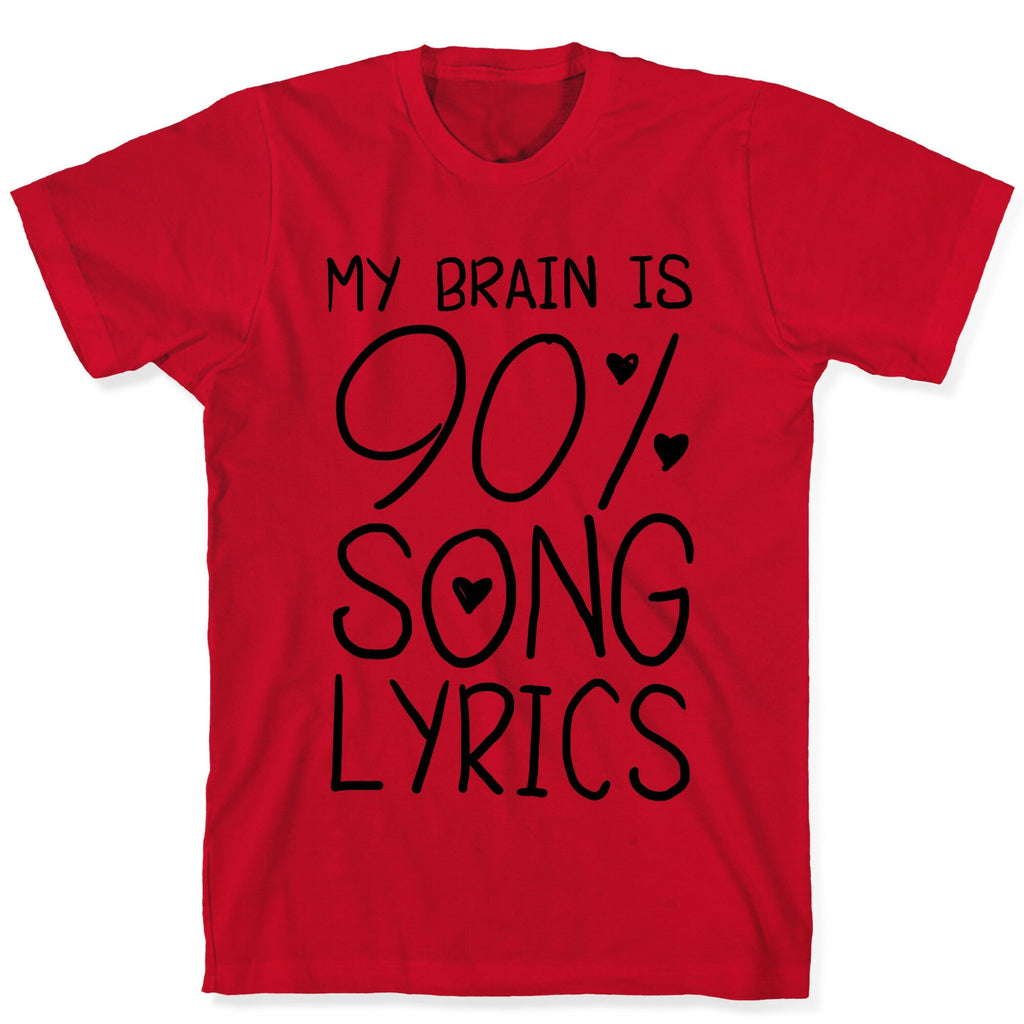 90% Song Lyrics T-Shirt