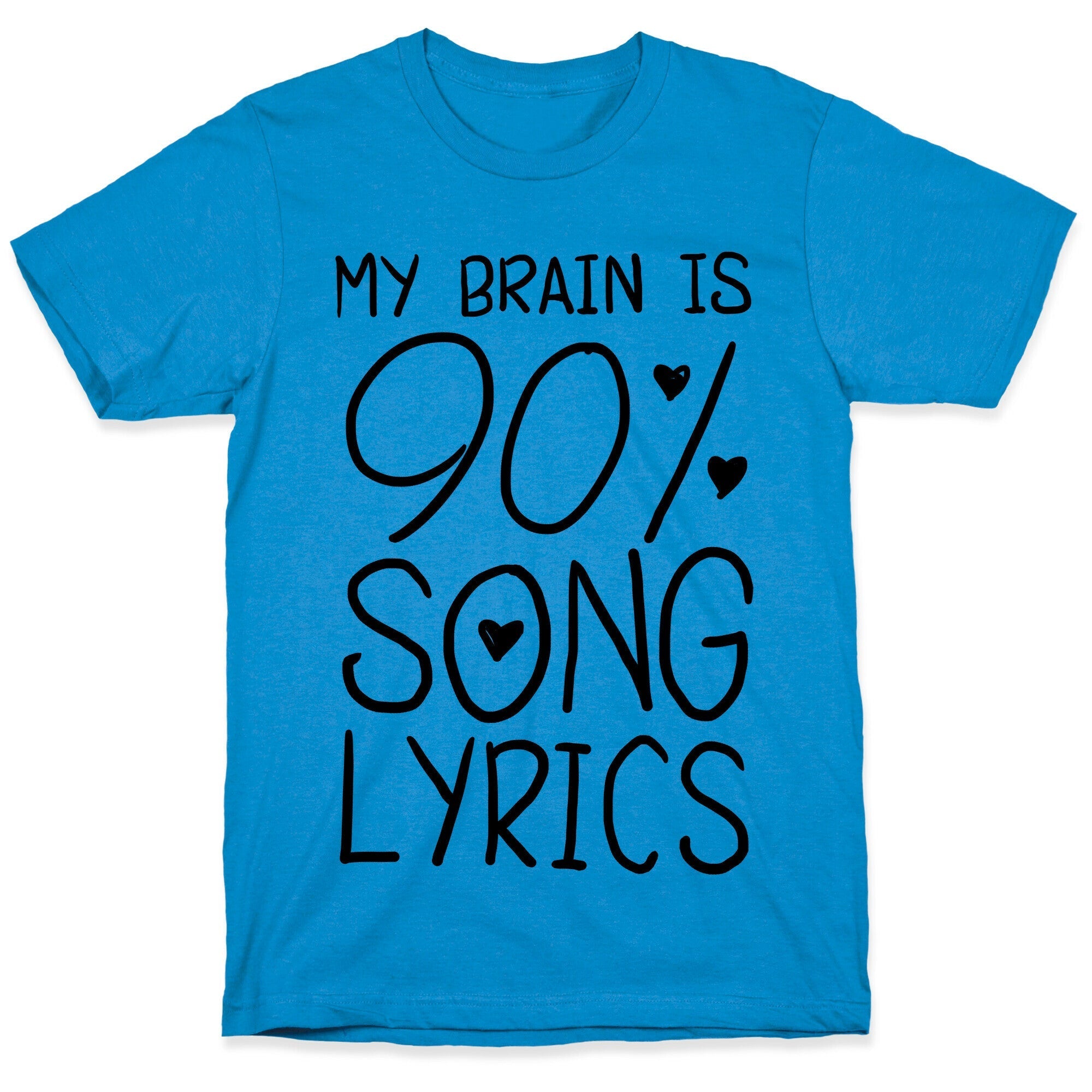 90% Song Lyrics T-Shirt