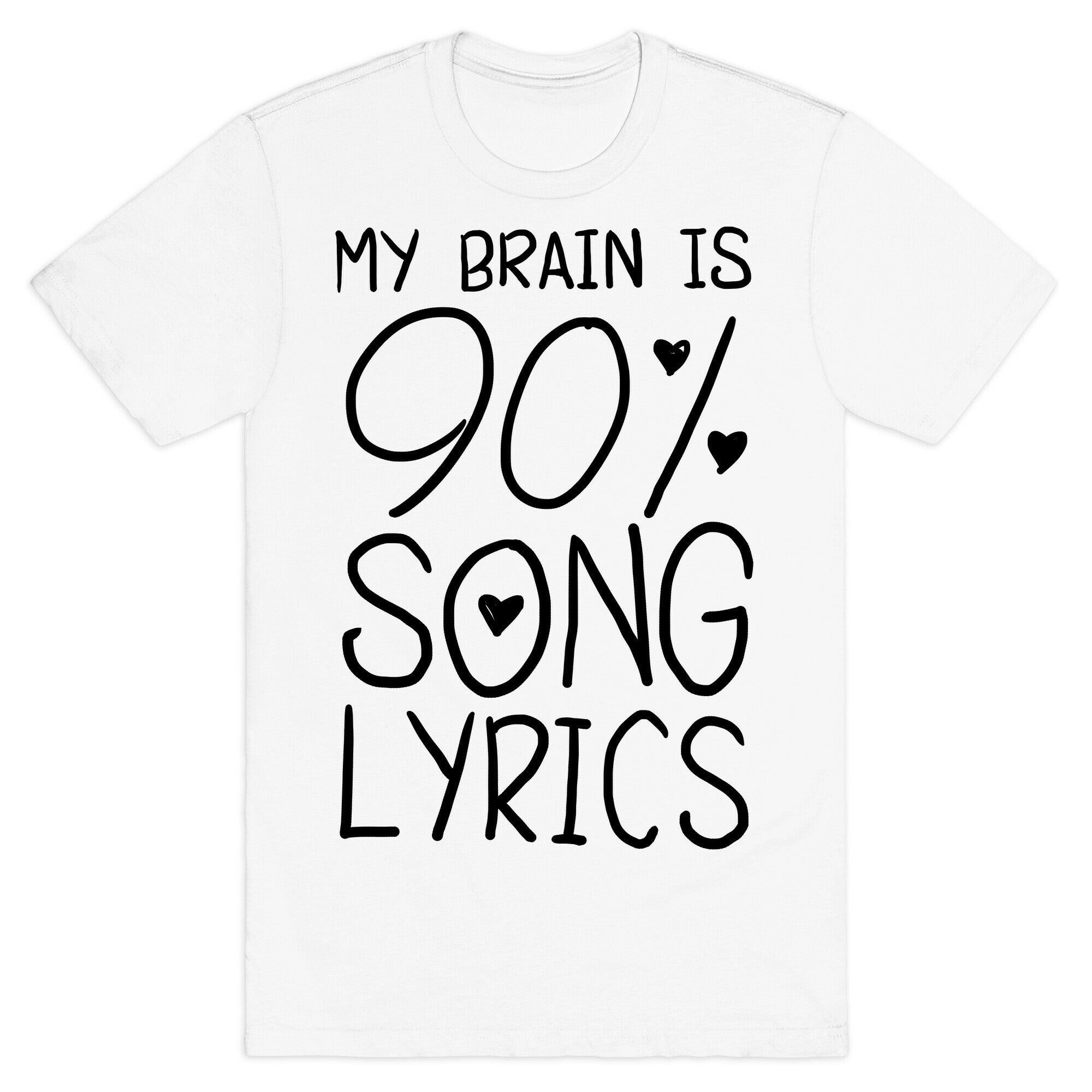 90% Song Lyrics T-Shirt