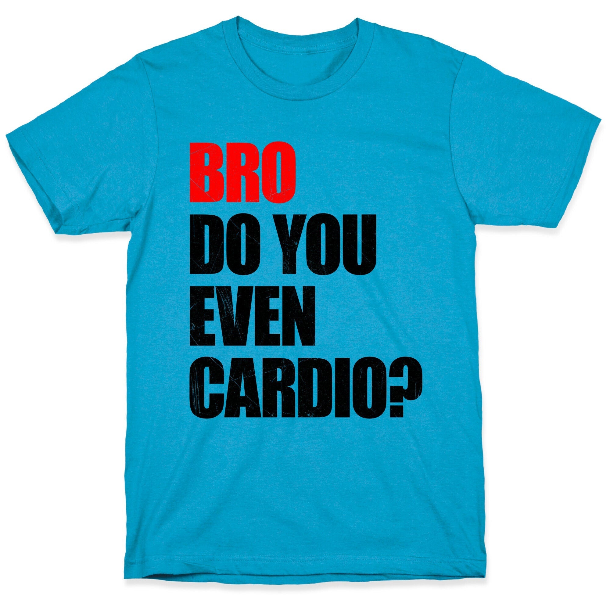 Bro Do You Even Cardio Unisex Triblend Tee
