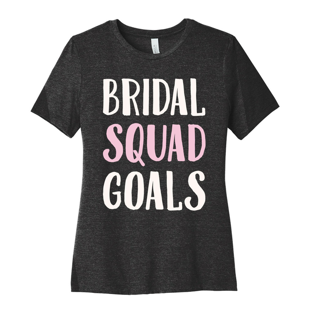 Bridal Squad Goals White Print Women's Cotton Tee