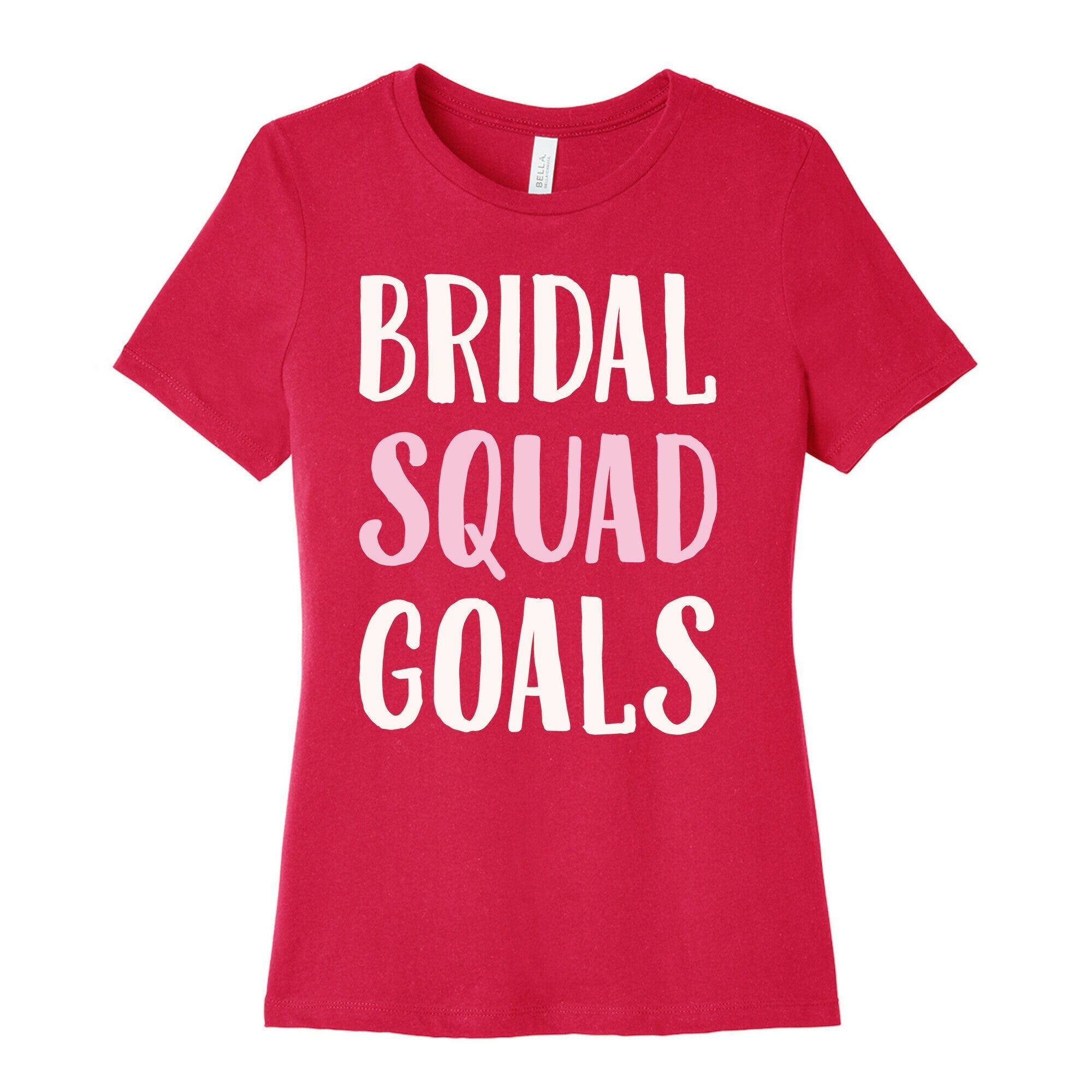 Bridal Squad Goals White Print Women's Cotton Tee