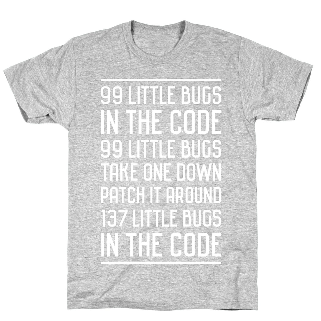 99 Little Bugs in the Code T-Shirt Style001