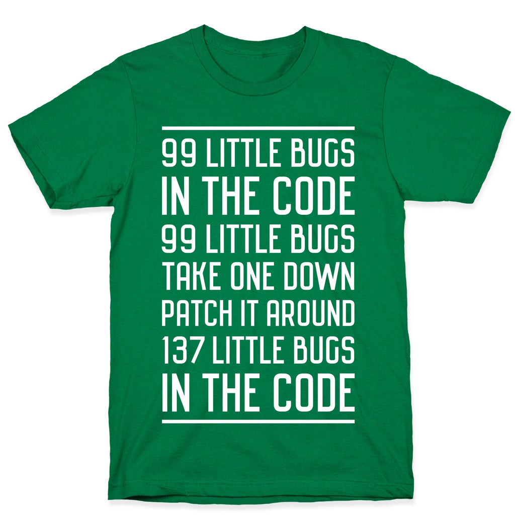99 Little Bugs in the Code T-Shirt Style001
