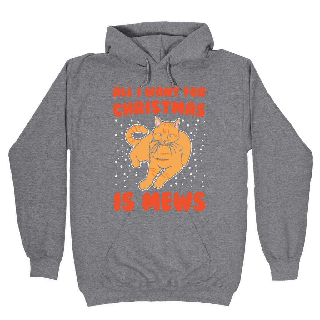 All I Want For Christmas Is Mews Parody White Print Hoodie