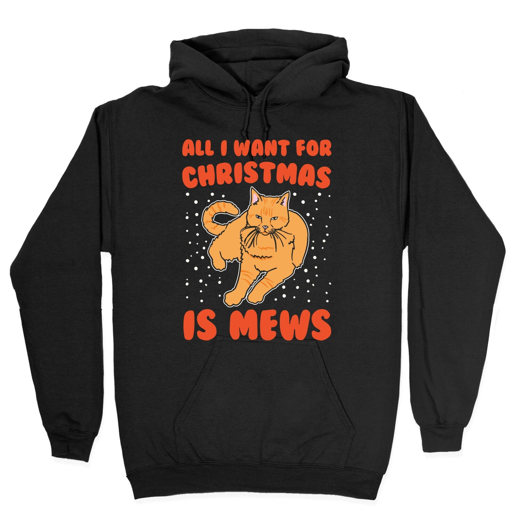 All I Want For Christmas Is Mews Parody White Print Hoodie