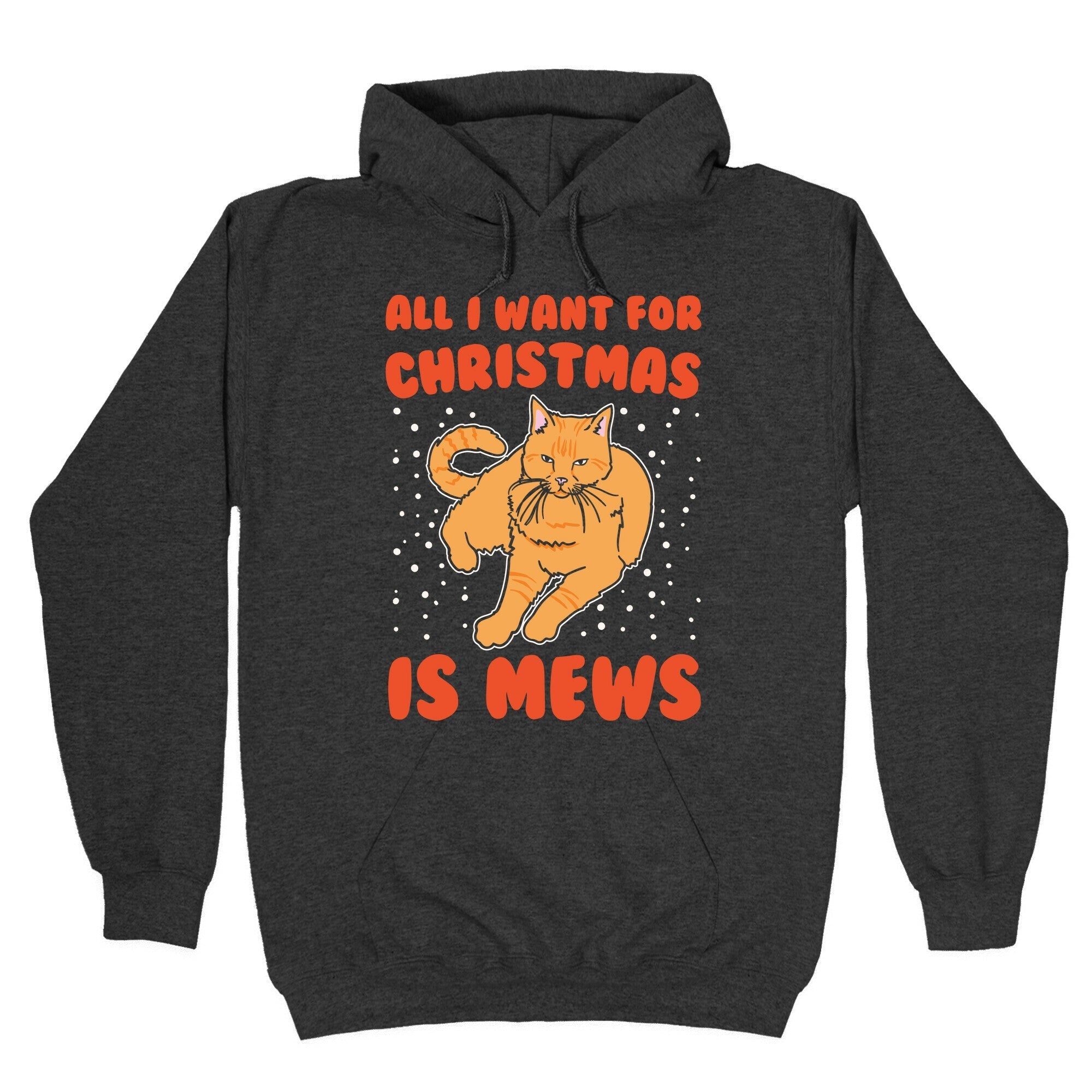 All I Want For Christmas Is Mews Parody White Print Hoodie