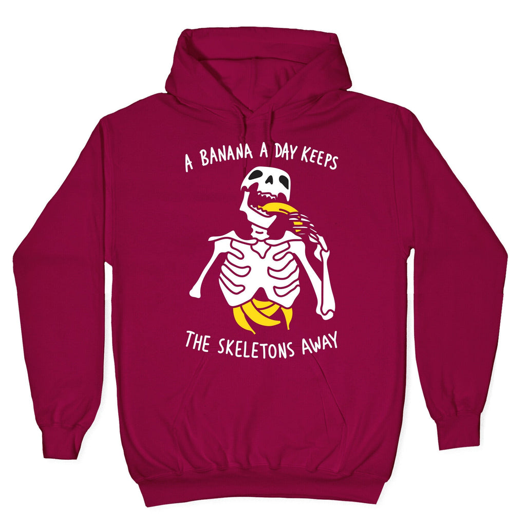 A Banana A Day Keeps The Skeletons Away Hoodie