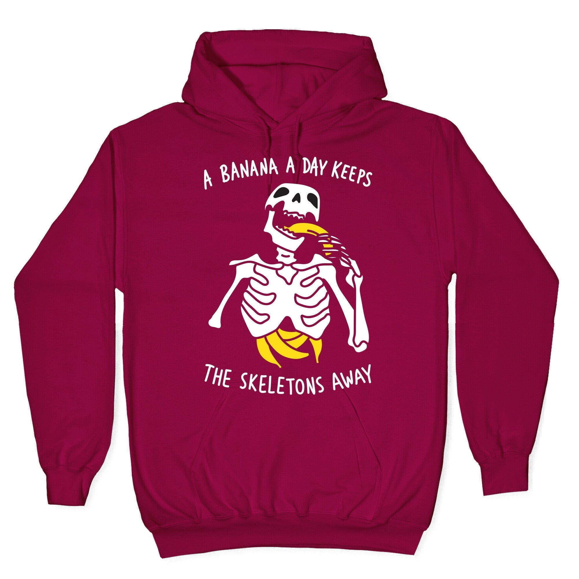 A Banana A Day Keeps The Skeletons Away Hoodie