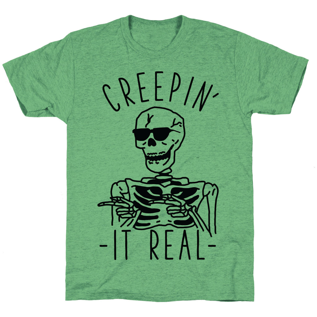 Creepin' It Real Skeleton  Unisex Triblend Tee