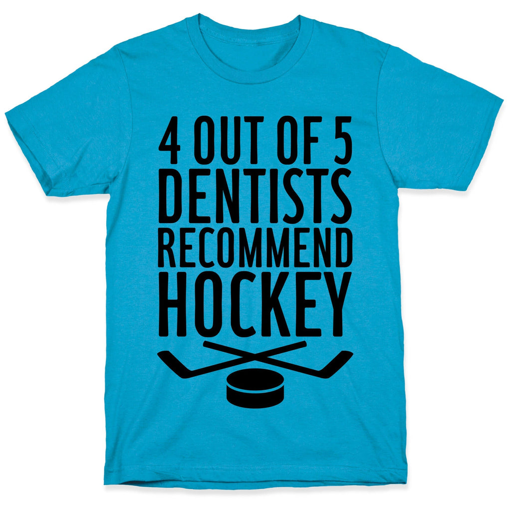 4 Out Of 5 Dentists Recommend Hockey Unisex Triblend Tee