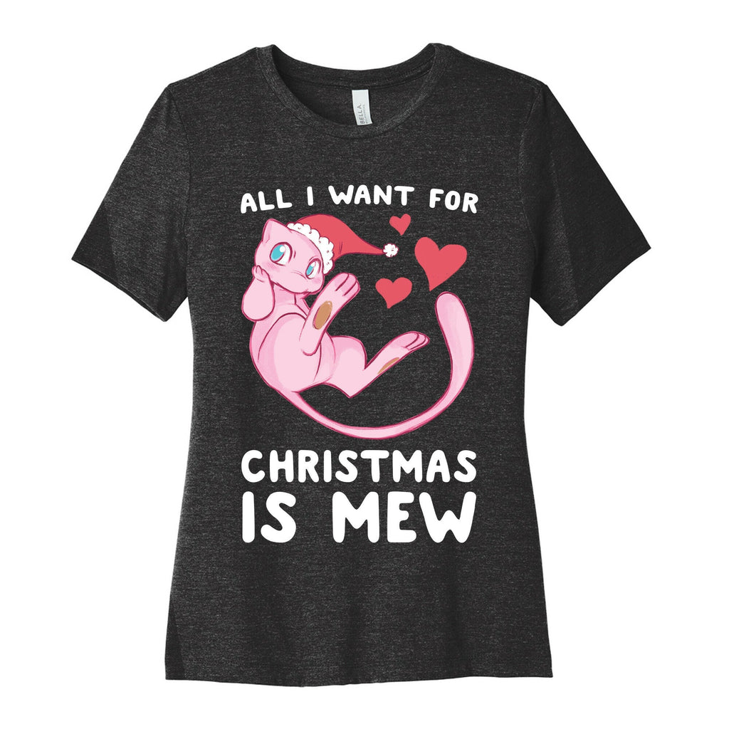 All I Want for Christmas is Mew Women's Cotton Tee