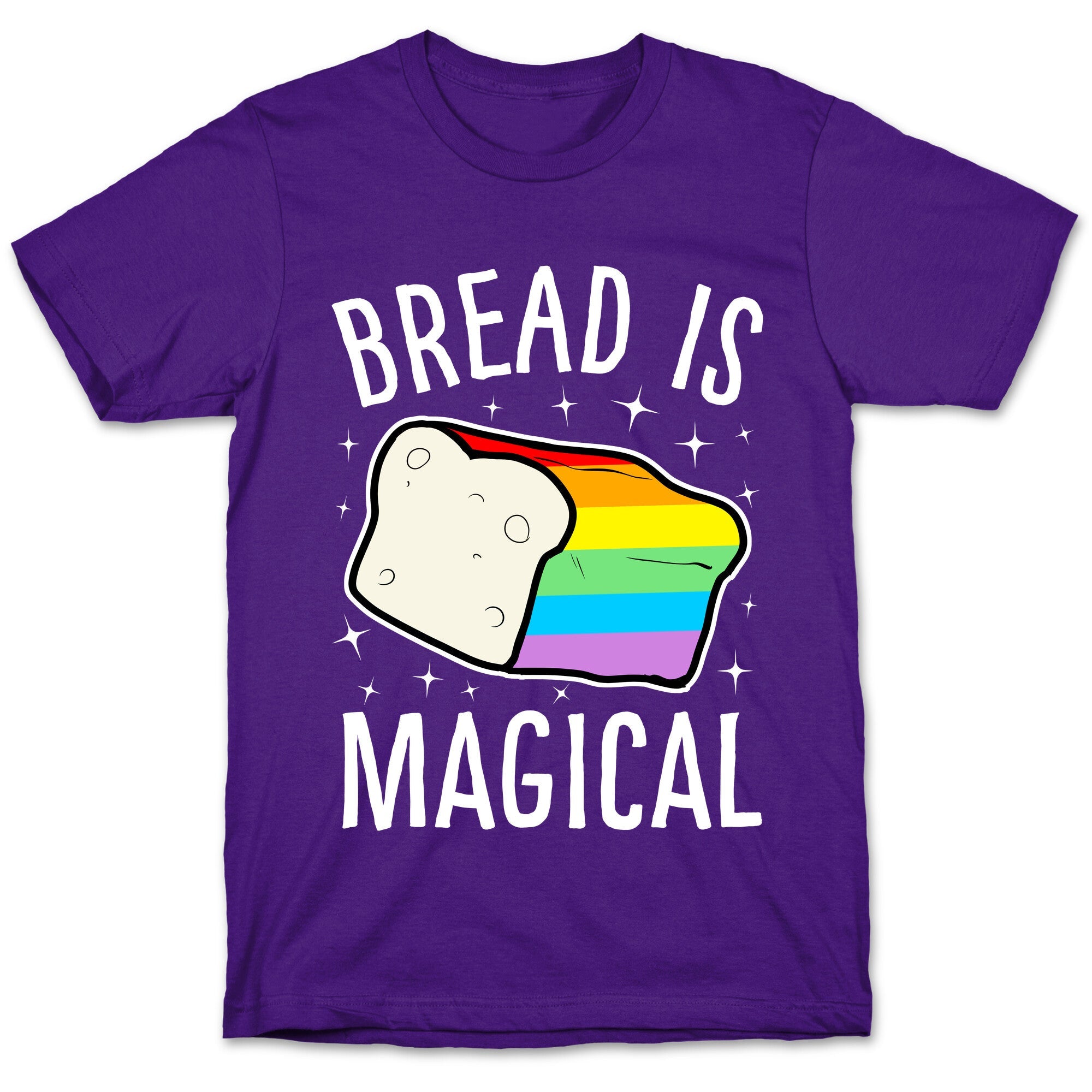 Bread Is Magical T-Shirt