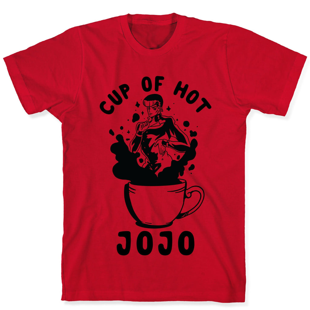 Cup Of Hot JOJO T-Shirt