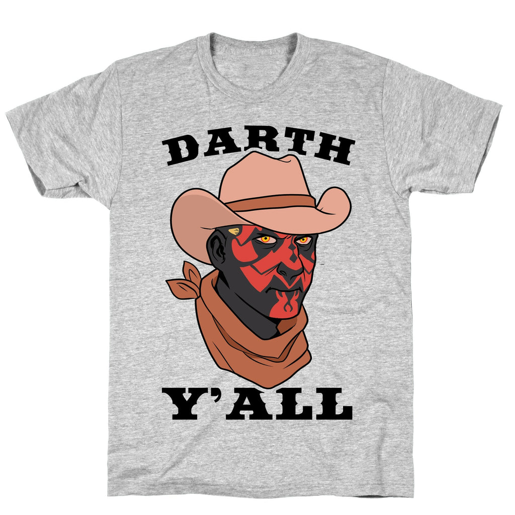 Darth Y'all T-Shirt