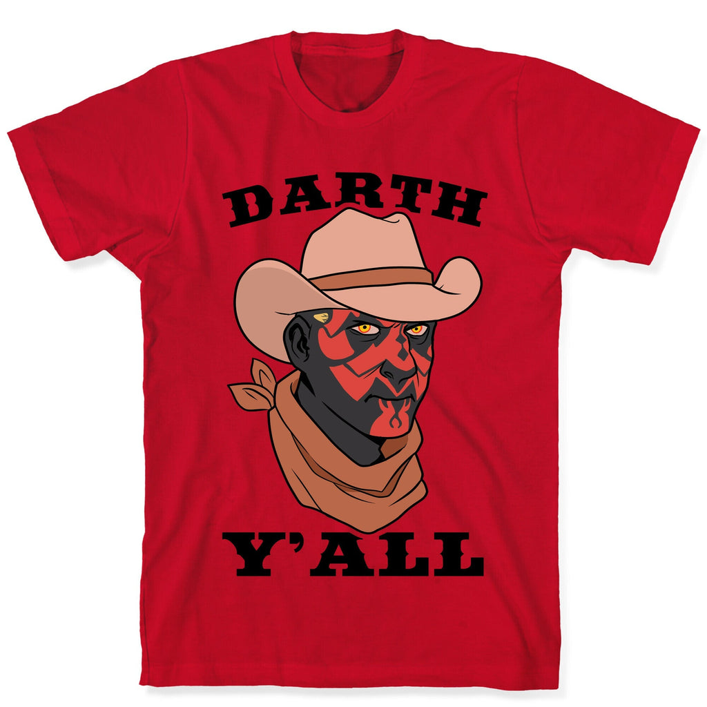 Darth Y'all T-Shirt