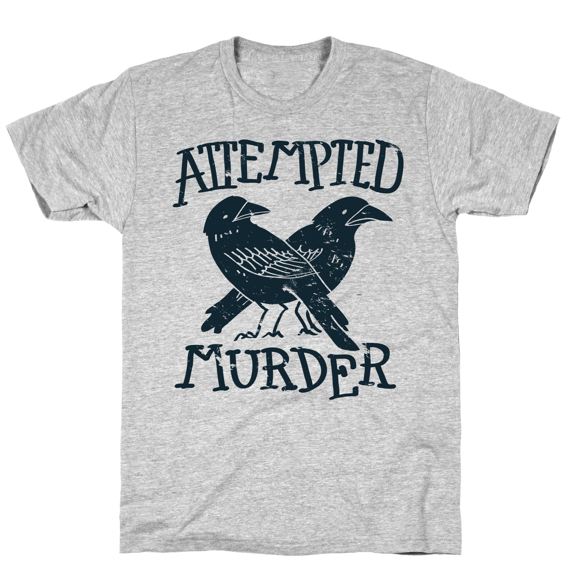 Attempted Murder T-Shirt Style001