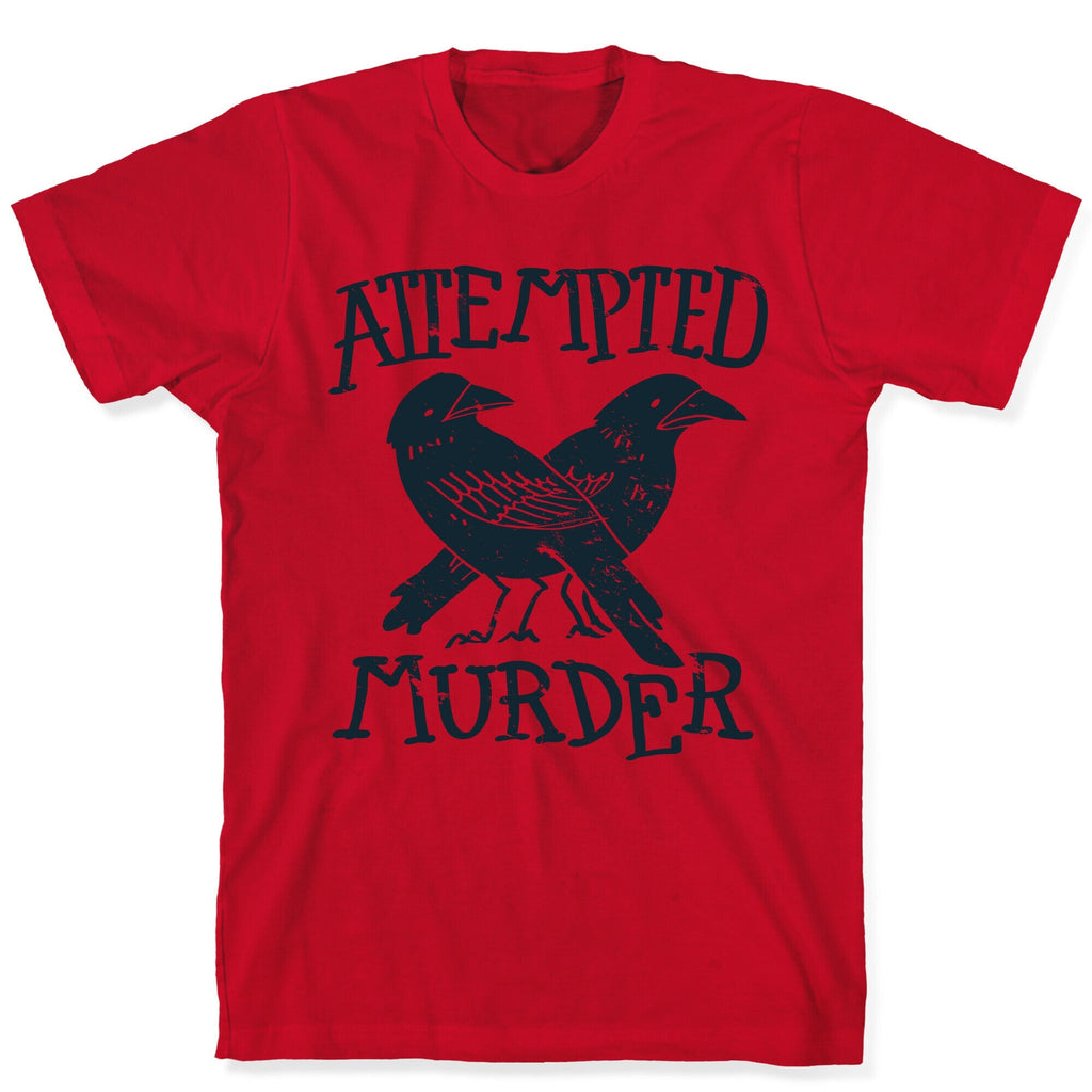 Attempted Murder T-Shirt Style001