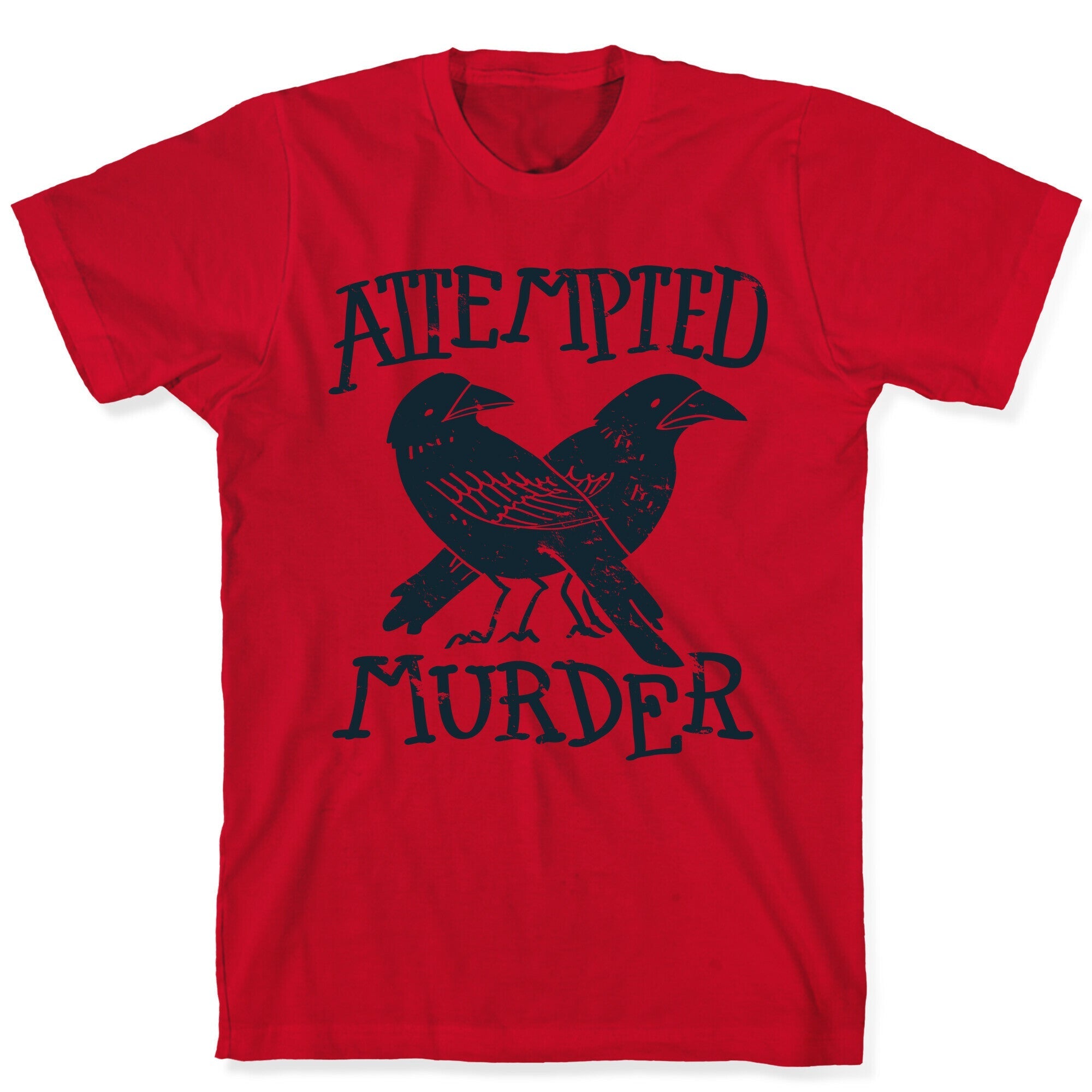 Attempted Murder T-Shirt Style001