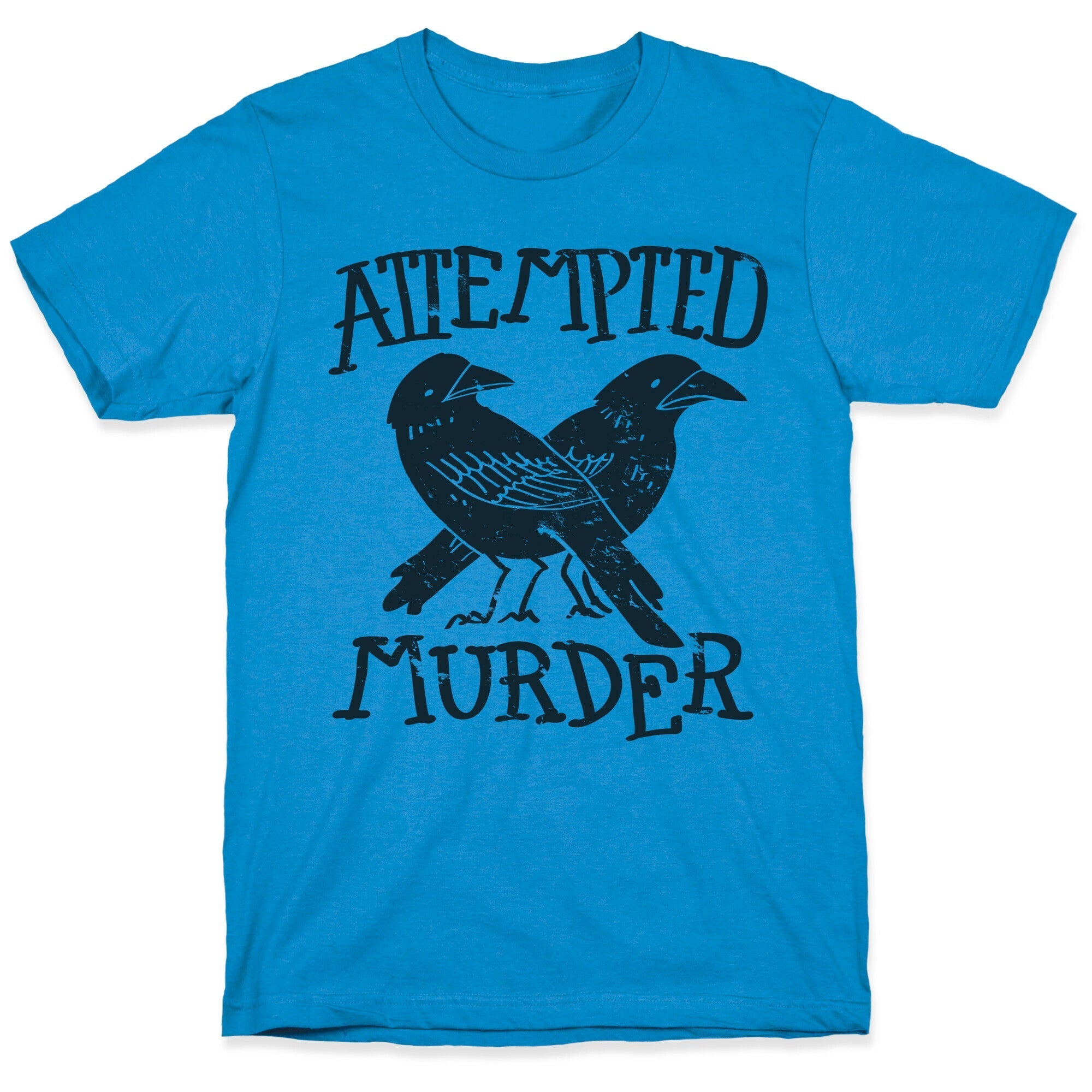 Attempted Murder T-Shirt Style001